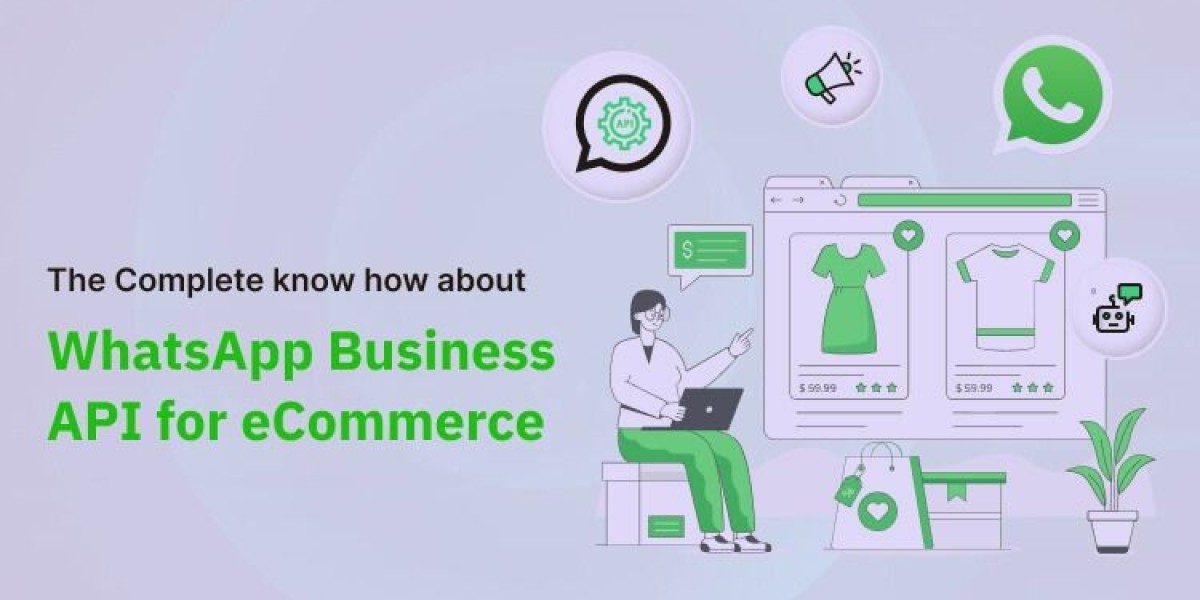 The Complete Know-How About WhatsApp Business API for eCommerce