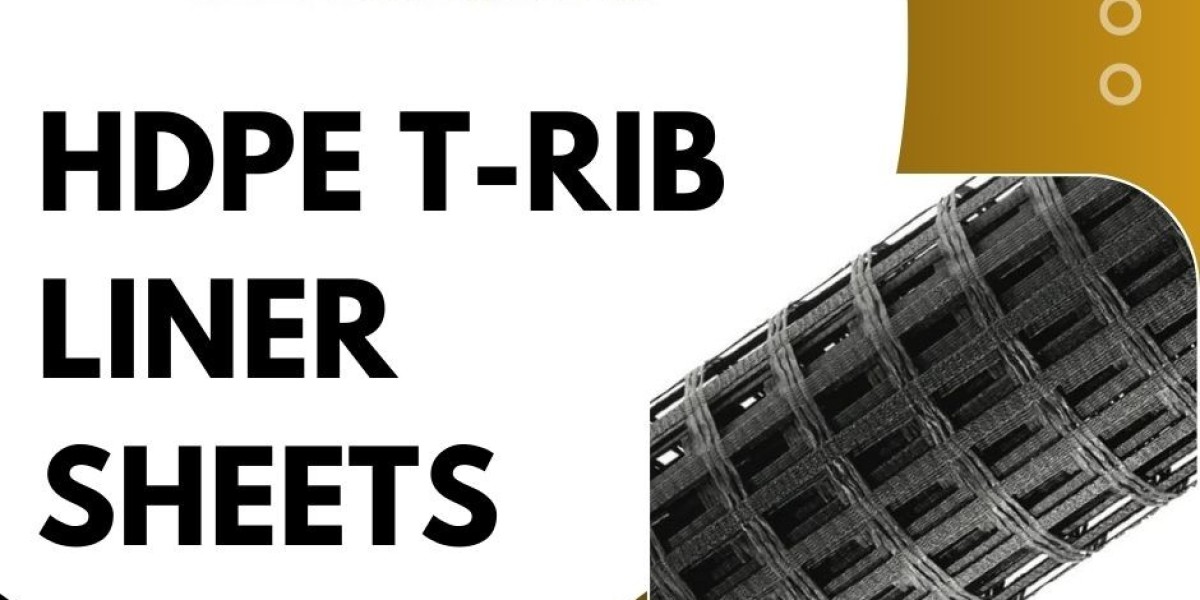 Why HDPE T-Rib Liner Sheets Are the Best Choice for Durability and Strength