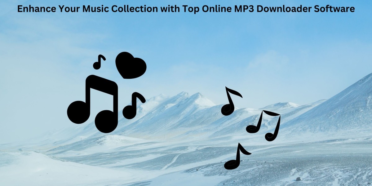 Enhance Your Music Collection with Top Online MP3 Downloader Software