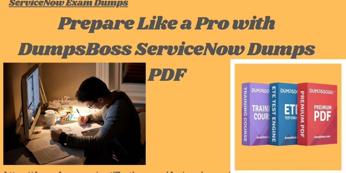 Your Success Starts with DumpsBoss ServiceNow Exam Dumps