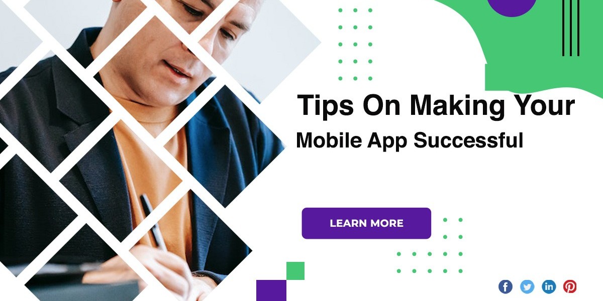 Tips On Making Your Mobile App Successful