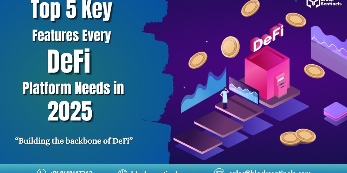 Top 5 Key Features Every DeFi Platform Needs in 2025