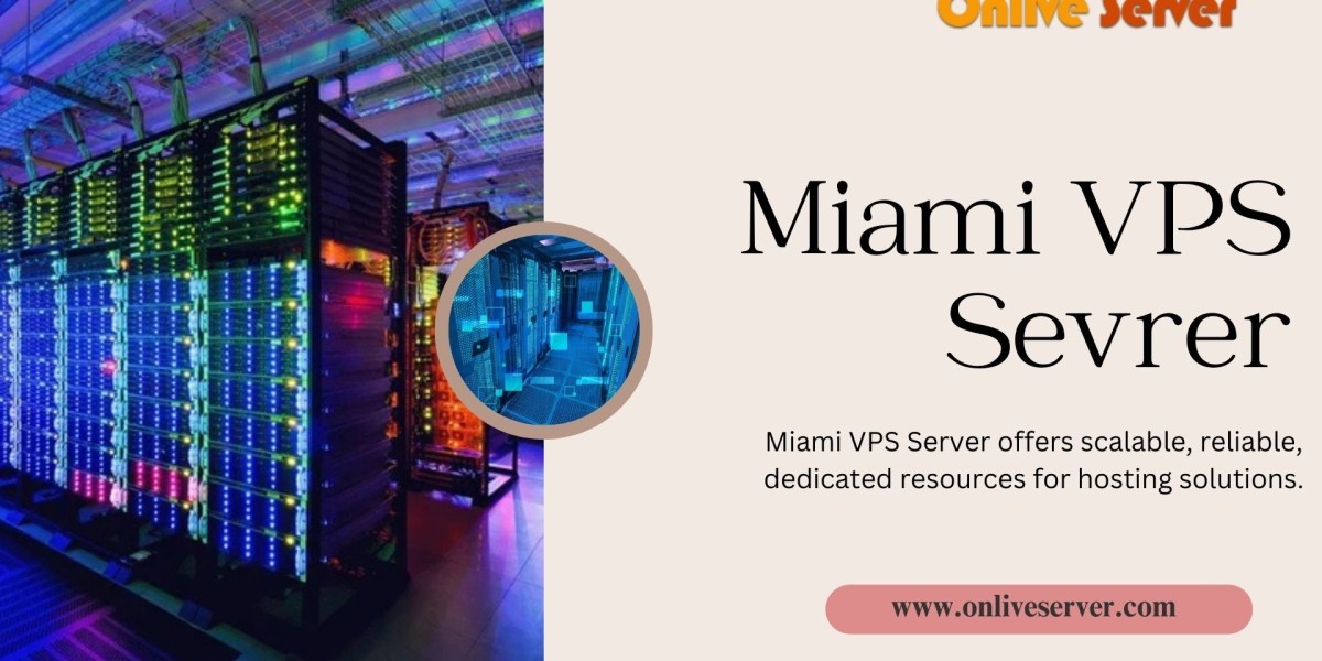 Miami VPS Server: Reliable Hosting for Your Business Growth