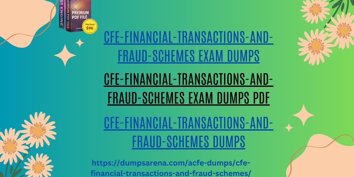 Top-Quality CFE-Financial-Transactions-and-Fraud-Schemes Dumps for Exam Success