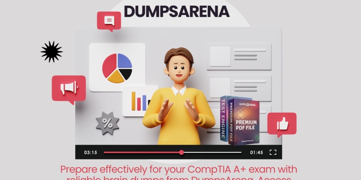 Your Guide to Excellence: DumpsArena CompTIA A+ Brain Dump