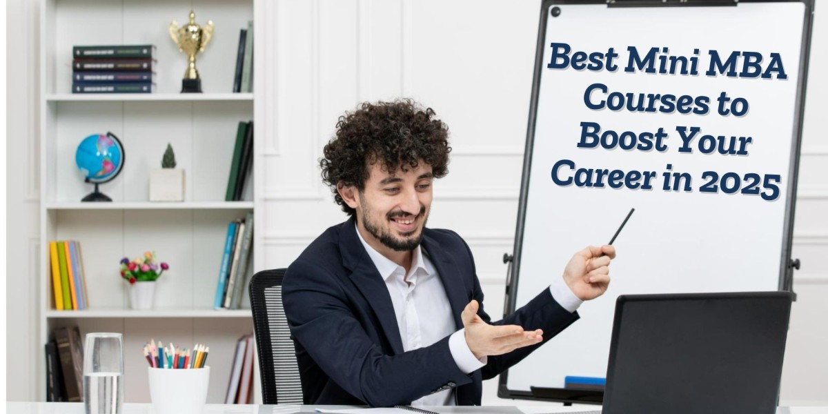 Discover the Best Mini MBA Courses to Boost Your Career in 2025