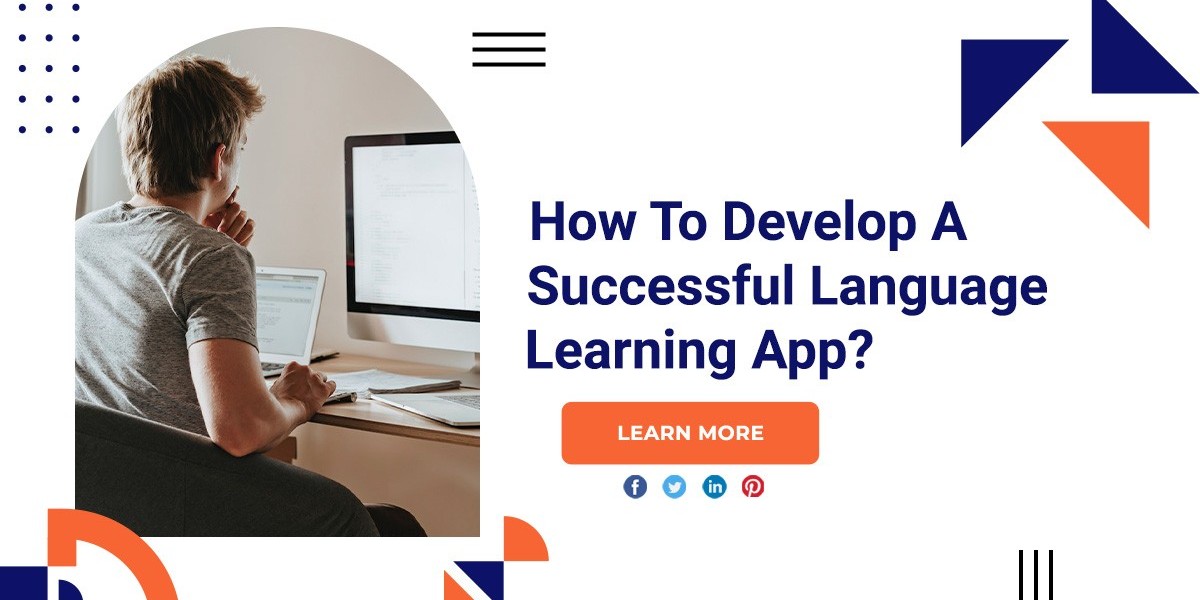 How To Develop A Successful Language Learning App?