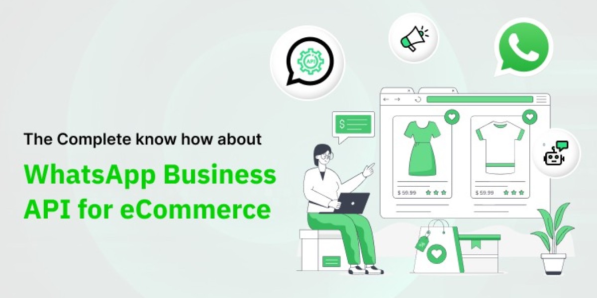 The Complete Know-How About WhatsApp Business API for eCommerce