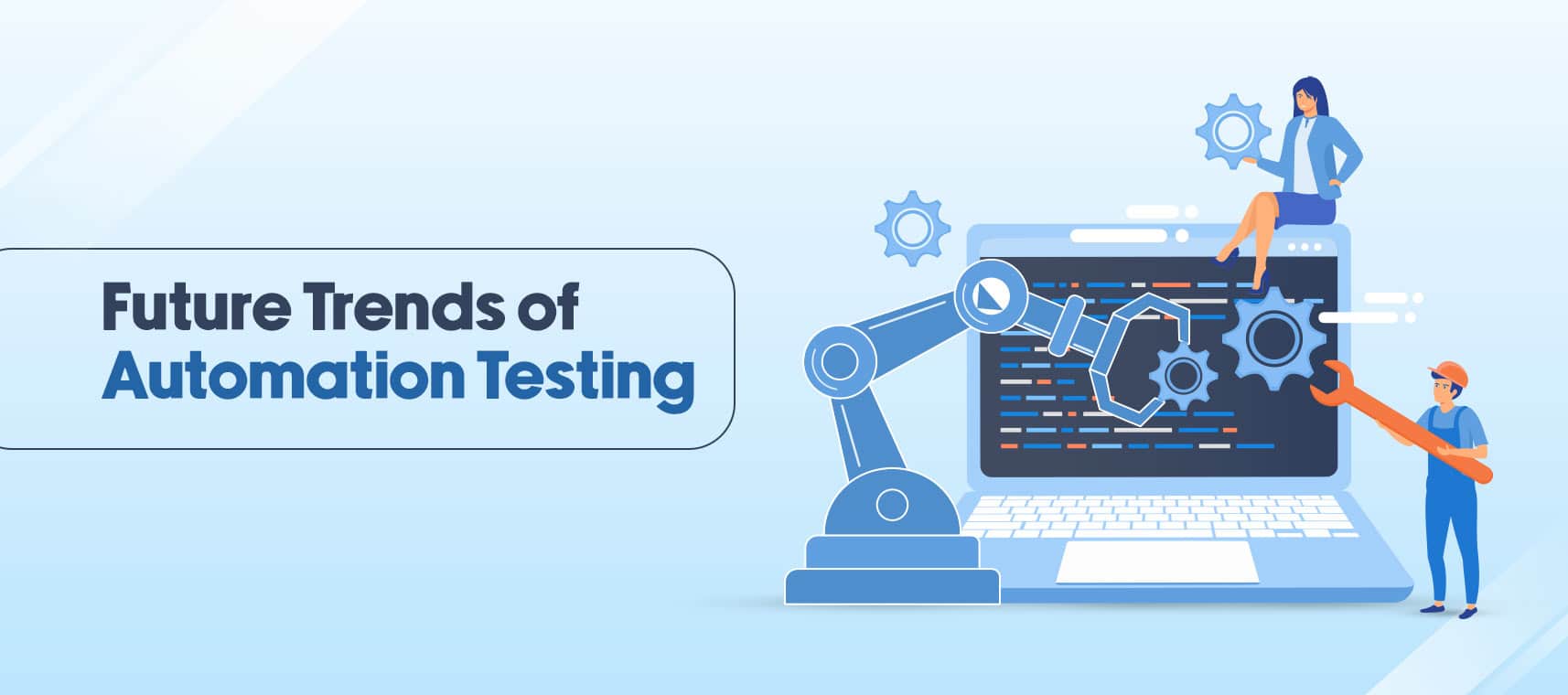 The Future of Automation Testing: Trends to Watch in 2025