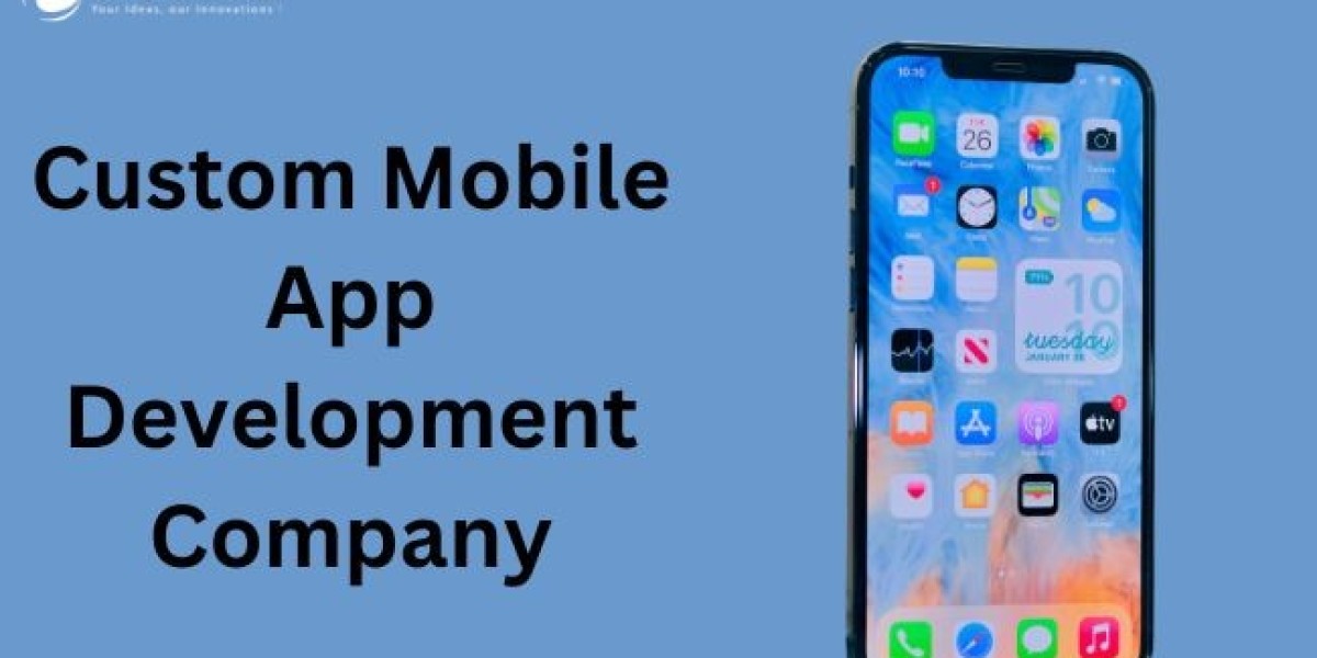 Custom Mobile App Development Company