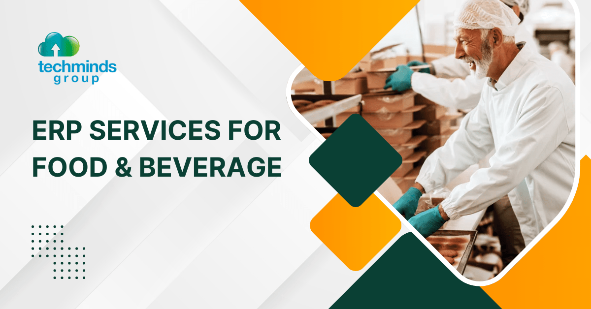 Smart ERP Solutions for a Seamless Food & Beverage Business