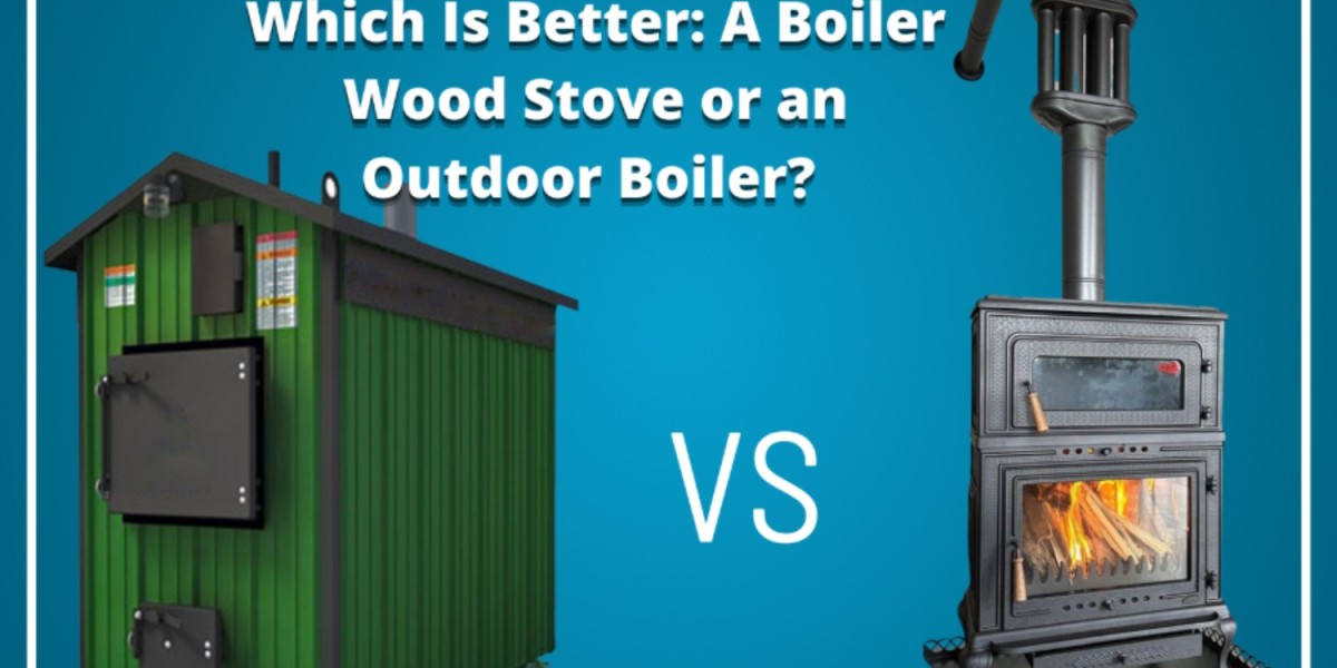 Which Is Better: A Boiler Wood Stove or an Outdoor Boiler?