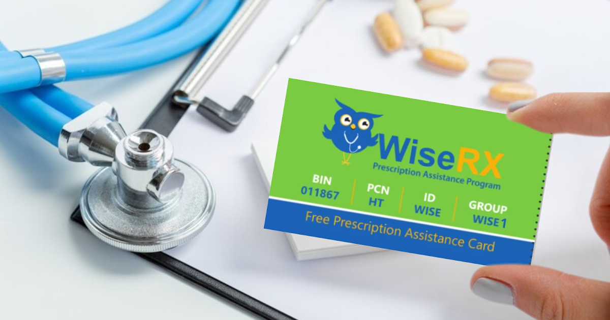 Wiserx Card: How to Get Affordable Prescriptions With or Without Insurance