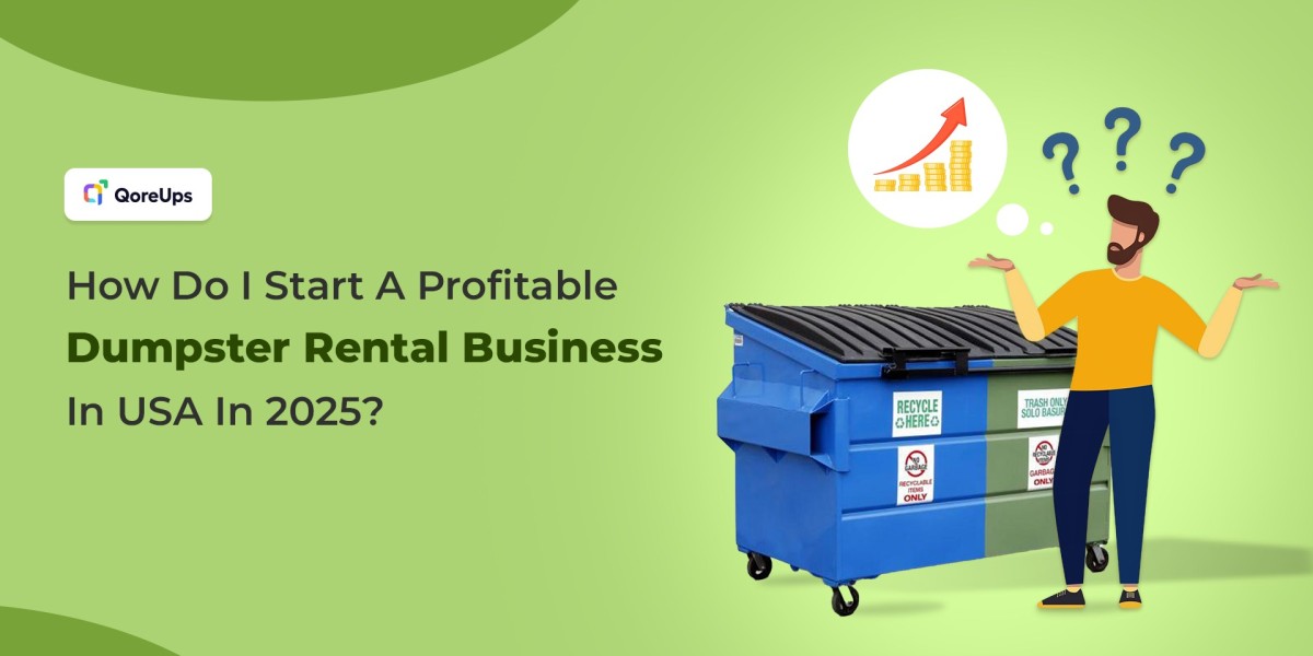 Tips To Start a Dumpster Rental Business