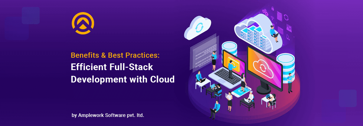 Cloud Computing in Full-Stack Development | Amplework