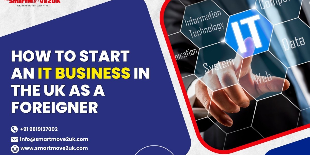 How to Start an IT business in the UK as a foreigner