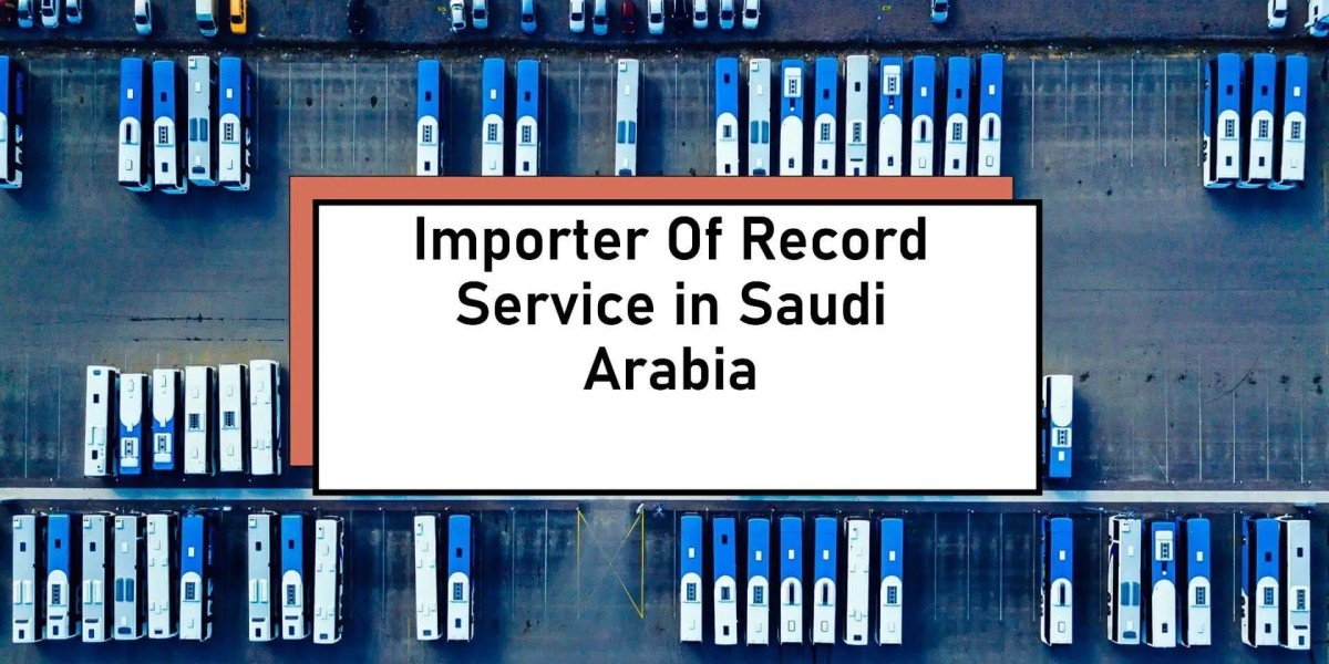 Importer of Record in Saudi Arabia: A Comprehensive Guide