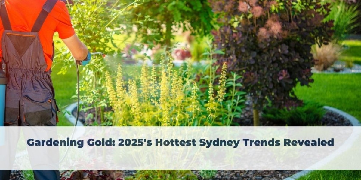 Gardening Gold: 2025's Hottest Sydney Trends Revealed