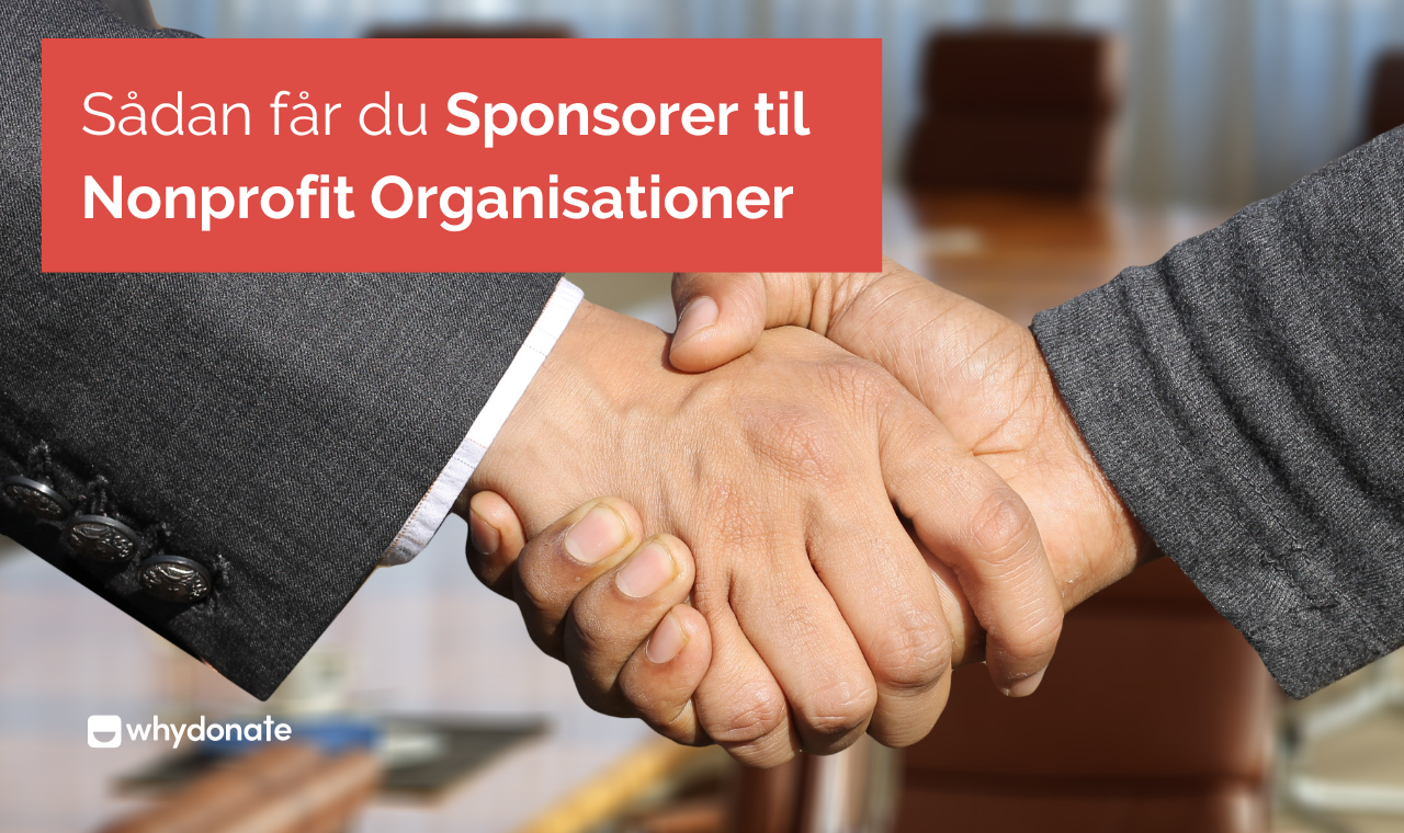 8 Måder At Finde Sponsorer Til Nonprofitorganisationer
