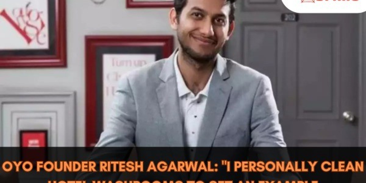 OYO Founder Ritesh Agarwal: "I Personally Clean Hotel Washrooms to Set an Example