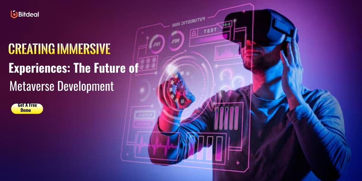 Creating Immersive Experiences: The Future of Metaverse Development - Bitdeal