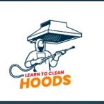 learn to clean hoods