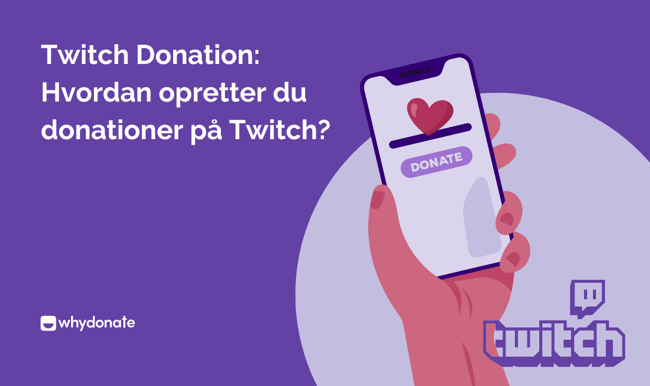 Twitch Donation: Sådan Opretter Du Donationer På Twitch