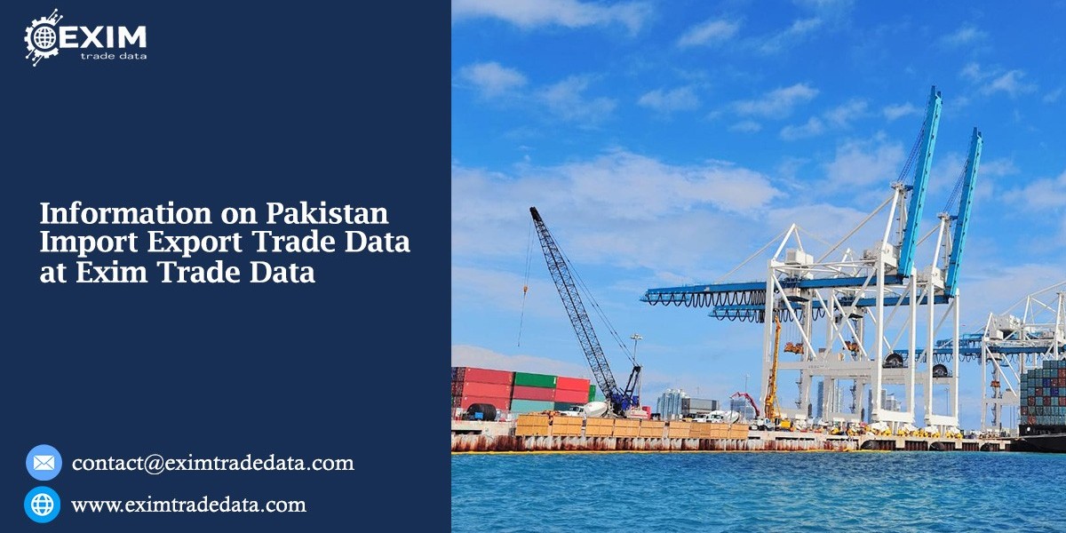 Information on Pakistan Import Export Trade Data at Exim Trade Data