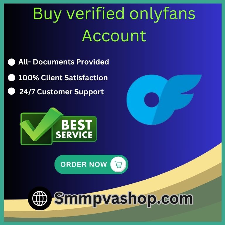 Buy Verified Onlyfans Account - Smmpvashop 2025