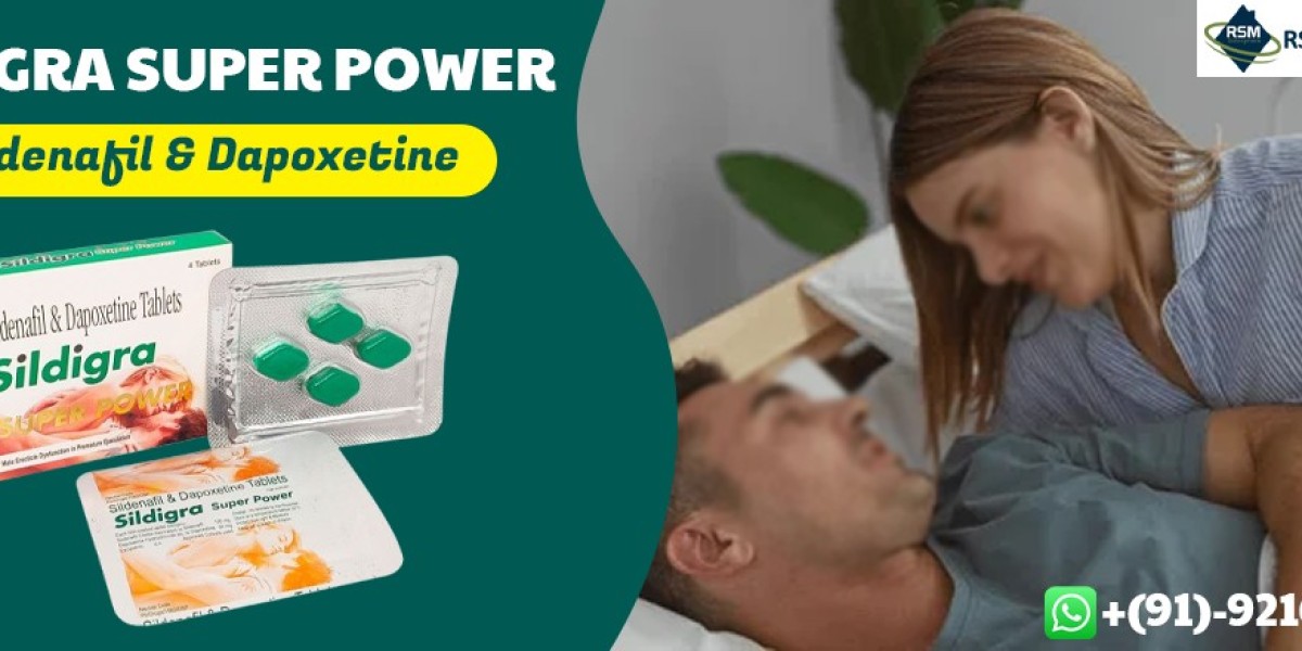 Time To Reclaim Your Intimacy With ED & PE Medication With Sildigra Super Power