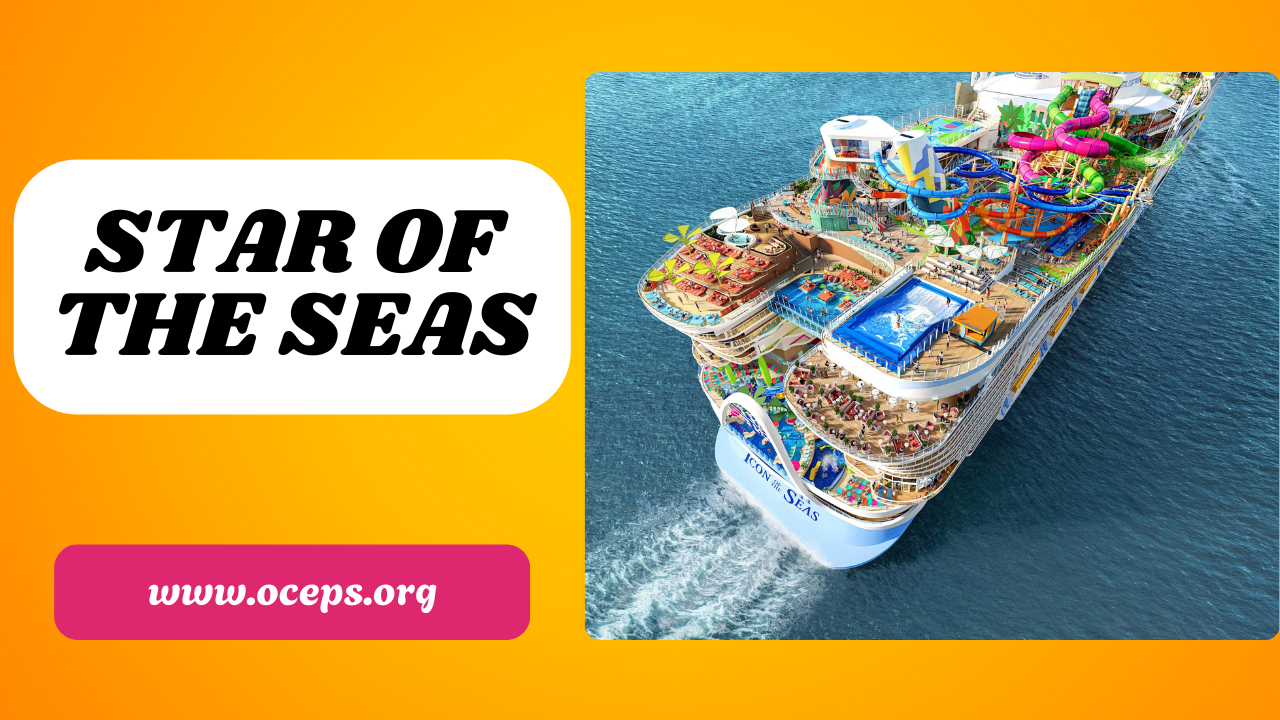Star of the Seas: Royal Caribbean’s Next-Level Cruise Experience 2025