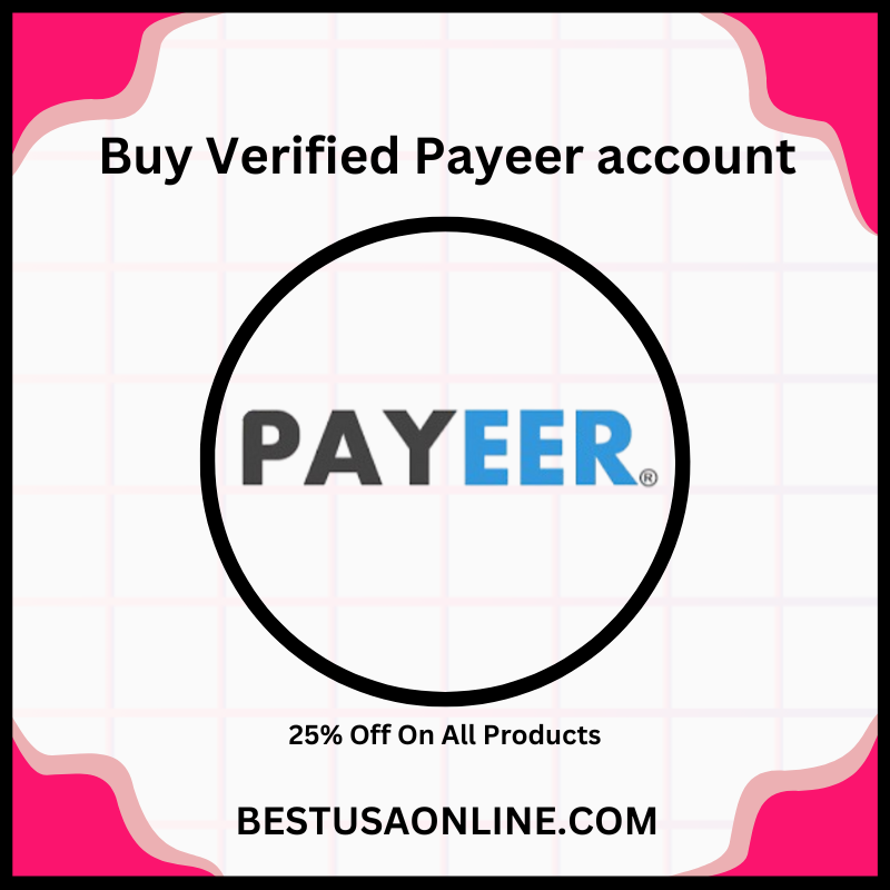 Buy Verified Payeer account - 100% Safe & USA, UK Account