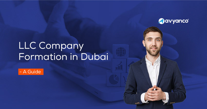 LLC Company Formation in Dubai - Complete Guide 2024
