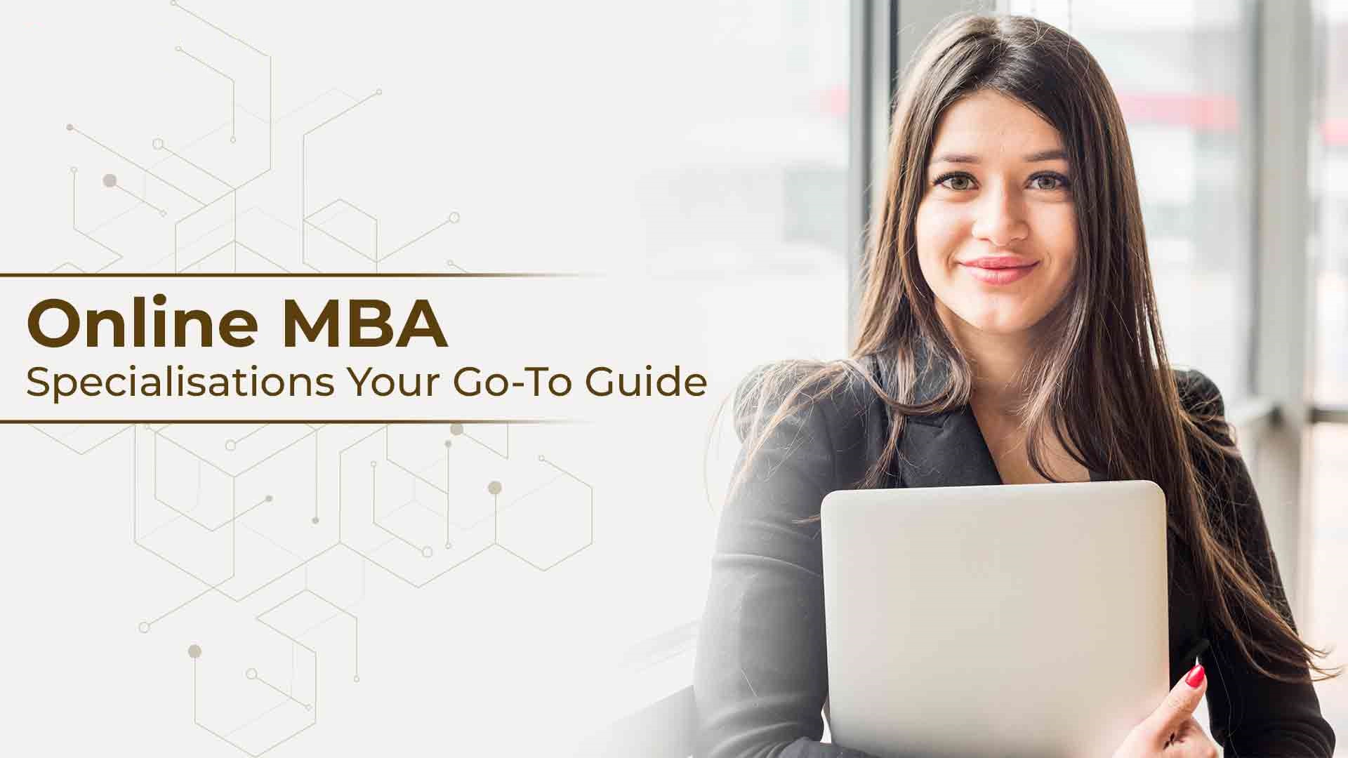 Top Online MBA Universities in 2024: How to Find the Perfect Fit