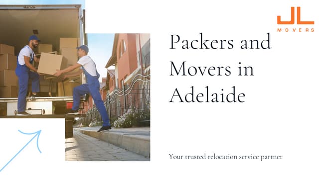 Comprehensive Guide to Packers and Movers in Adelaide | PPT
