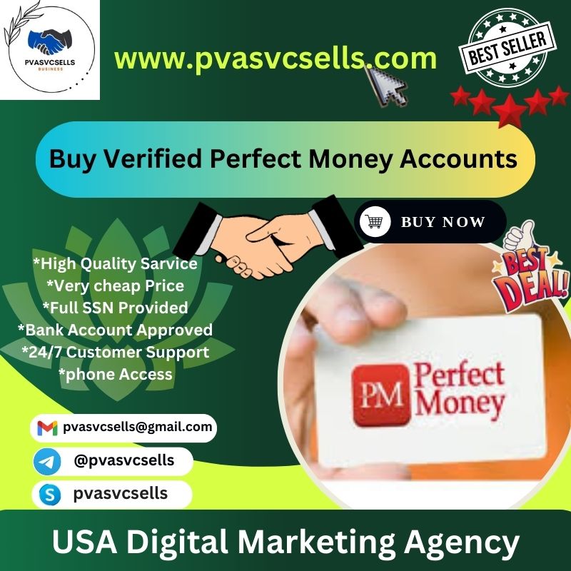 Buy Verified Perfect Money Accounts - 100% The Safest Way to Pay