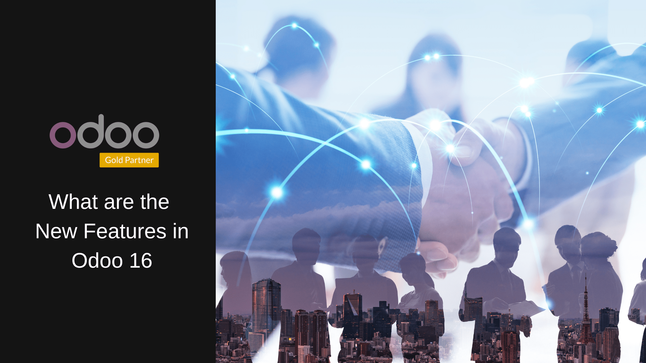 Odoo 16 New Features | Benefits Overview - Akarigo