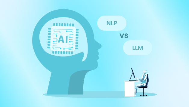 NLP vs LLM: Key Differences & Use Cases Explained