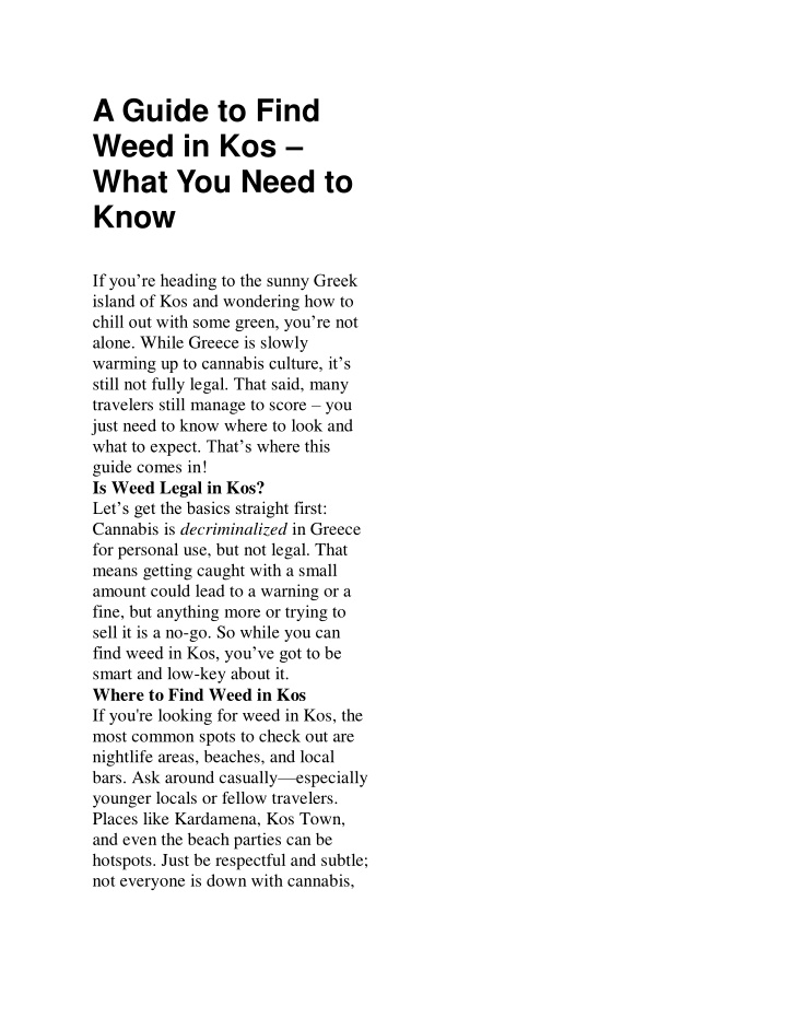 PPT - A Guide to Find Weed in Kos – What You Need to Know PowerPoint Presentation - ID:14159211