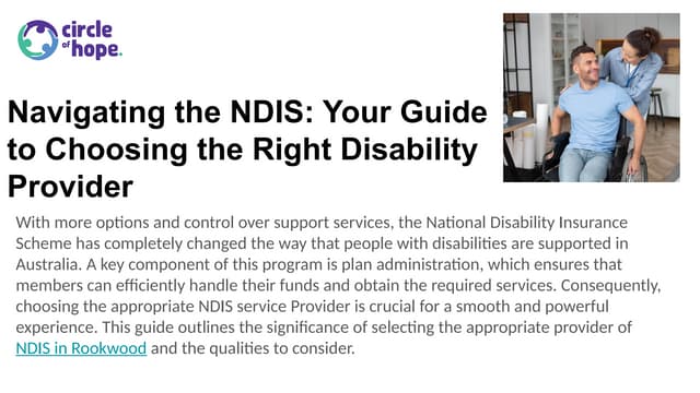 Navigating the NDIS - Your Guide to Choosing the Right Disability Provider.pptx