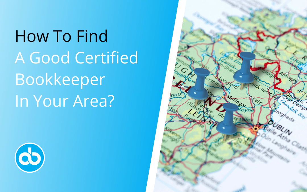 How To Find Certified Bookkeeper In Ireland? : Outbooks