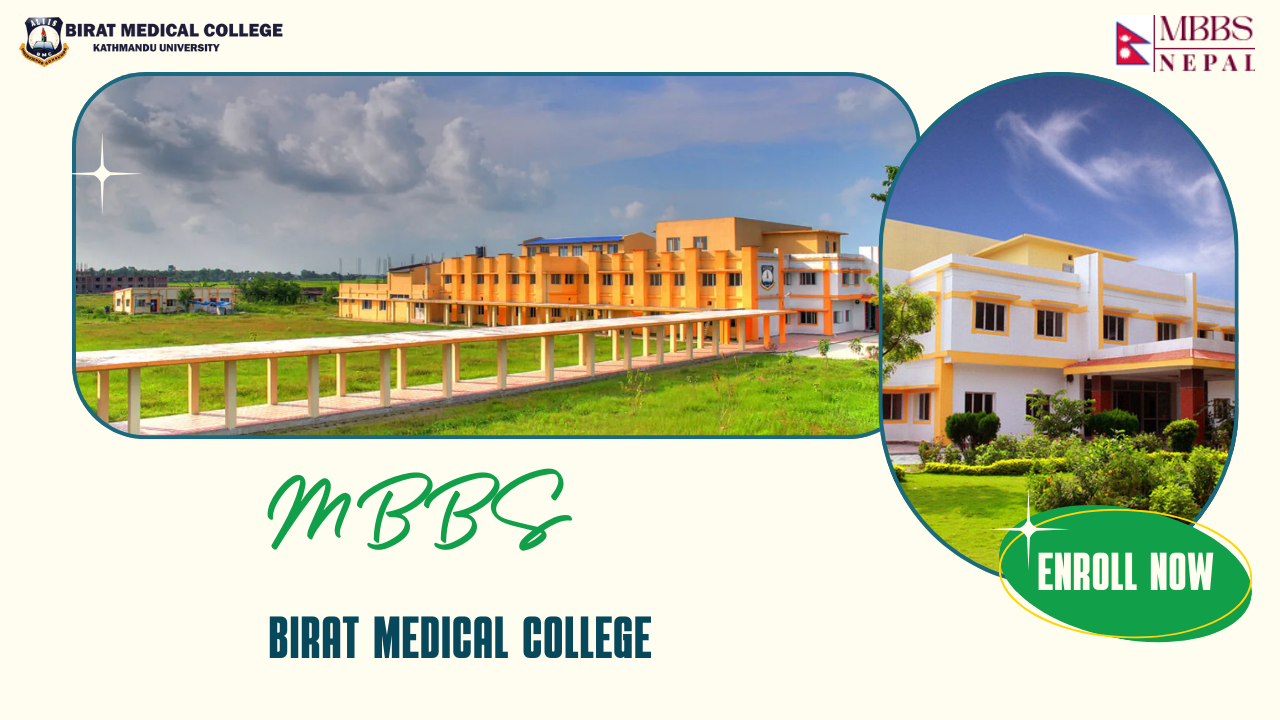 Birat Medical College Nepal: MBBS Fees, Admission & Ranking 2025