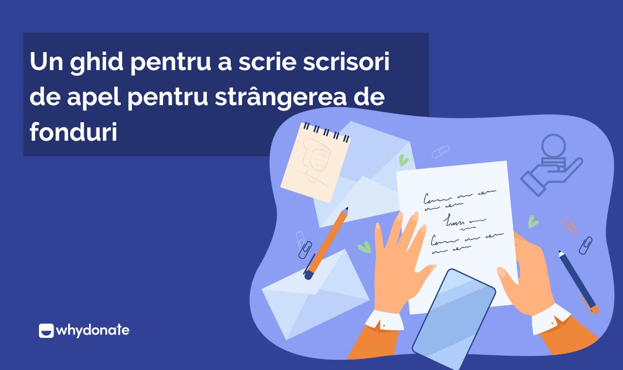 Scrisoare De Apel Pentru Strângere De Fonduri: Cum Să Scrieți O Scrisoare De Strângere De Fonduri Cu Un Exemplu