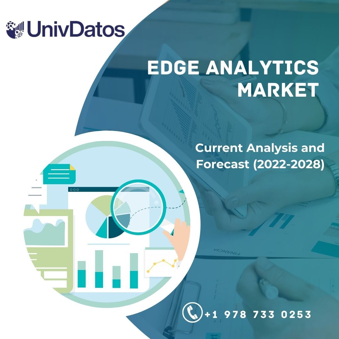 Edge Analytics Market- Size, Share, Growth (2022-2028)