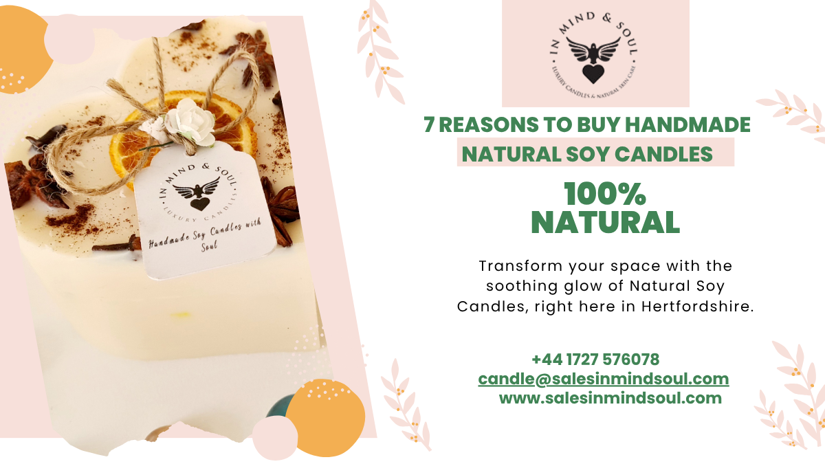 Top 7 Reasons to Buy Handmade Natural Soy Candles in the UK | by In mind & soul | Jun, 2025 | Medium