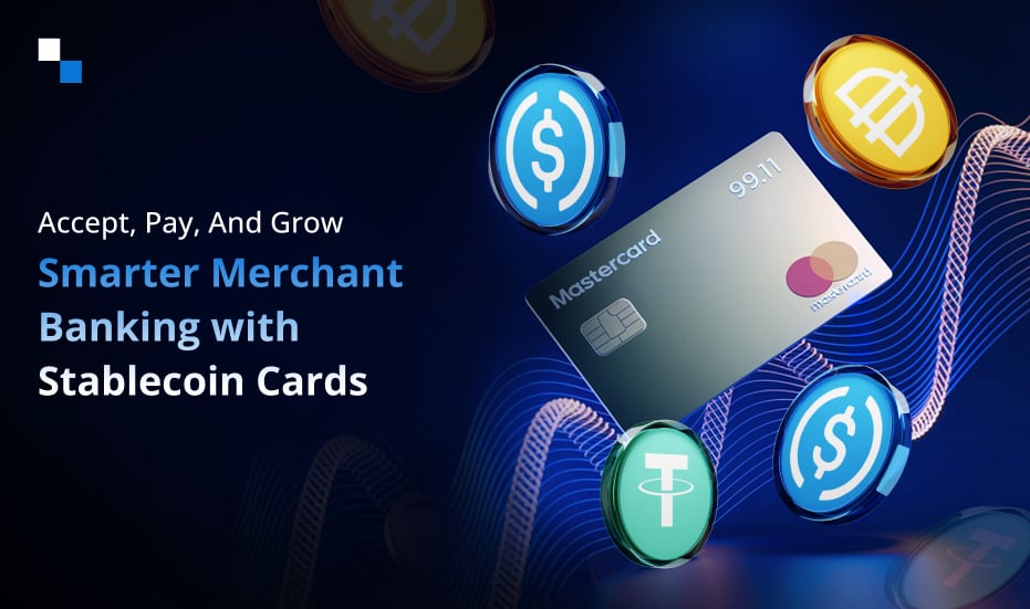 Why Every Merchant Will Need a Stablecoin-Card Neo Banking App by 2026?