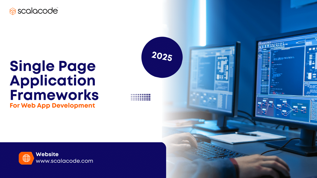 Top 7 Single-Page Application Frameworks In 2025