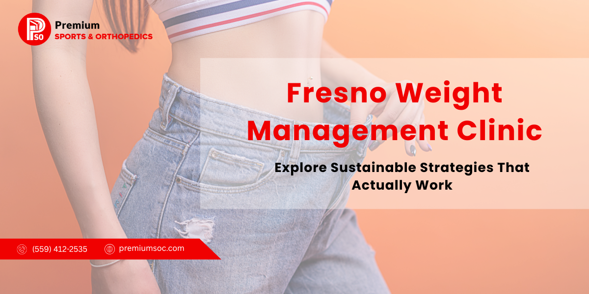 Fresno Weight Management Clinic: Explore Strategies That Works