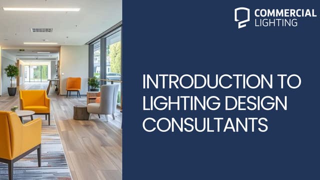 Introduction to Lighting Design Consultants | PPT