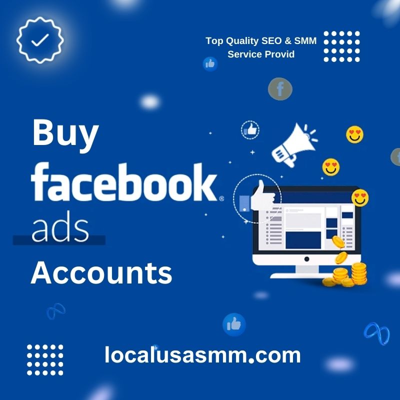 Buy Facebook Ads Accounts - Localusasmm